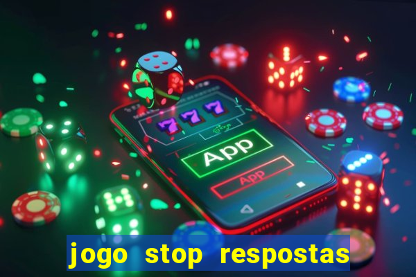 jogo stop respostas de a a z